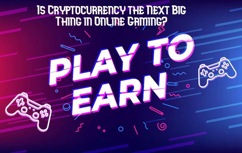 Is Cryptocurrency the Next Big Thing in Online Gaming?